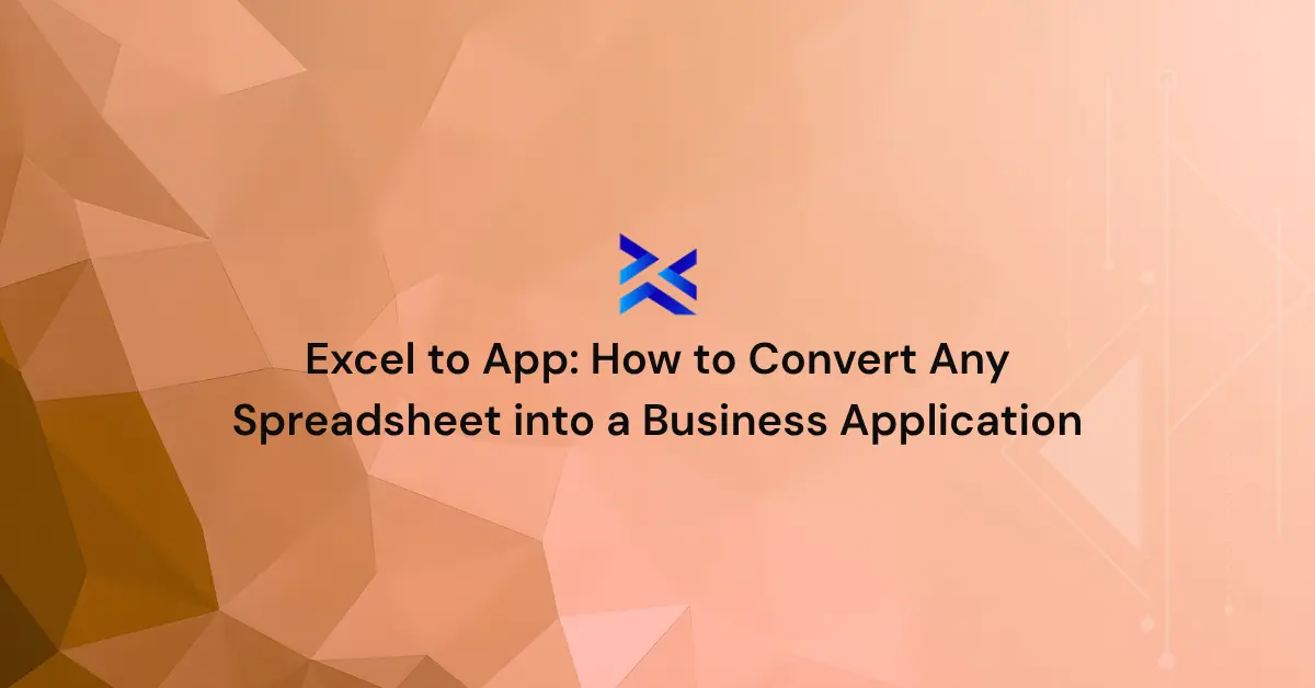 Excel to App Converter: Turn Spreadsheets into Business Apps | Tentoro