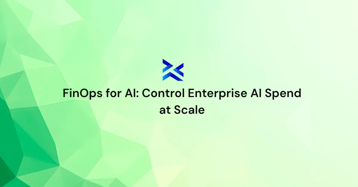 FinOps for AI Control Enterprise AI Spend at Scale